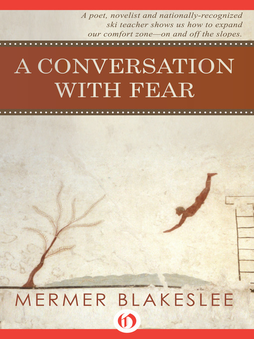 Title details for Conversation with Fear by Mermer Blakeslee - Available